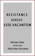 resistance vs. sedevacantism