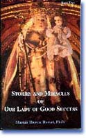Stories and Miracles of OUr Lady of Good Success
